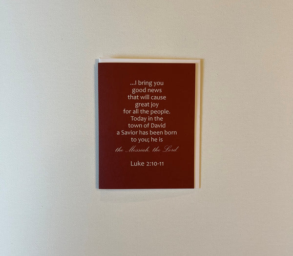 Christian Bible Verse Christmas Card proclaiming the hope Jesus Christ has brought to the world in his birth, life, death, and resurrection. 4.25 x 5.5 inch Christmas Greeting Card featuring Luke 2:10-11 from the New International Version of the Holy Bible, printed on Neenah Royal Sundance Cover (felt finish). Blank in the middle, additional devotional thought on the back, white envelope. Only available for sale in the United States.