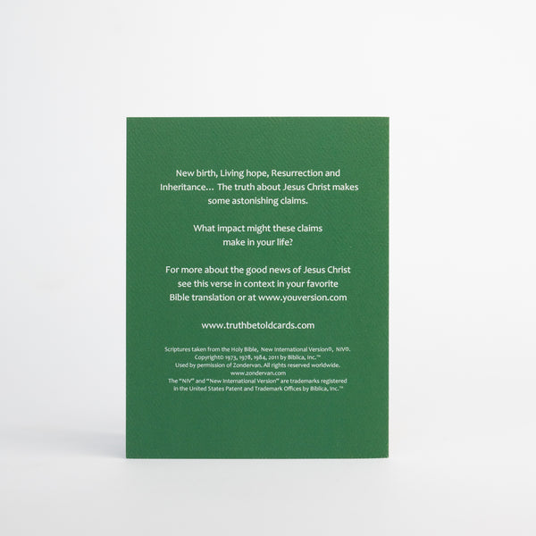 4.25 x 5.5 inch Easter Greeting Card featuring 1 Peter 1:3-4 from the New International Version of the Holy Bible, printed on Neenah Royal Sundance Cover (felt finish)